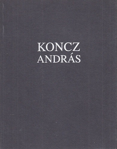 Koncz Andr�s: Cismari k�pek 1990-1991