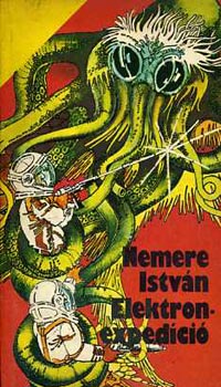 Nemere István - Elektronexpedíció