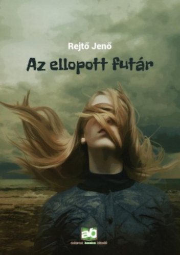 Rejtő Jenő - Az ellopott futár