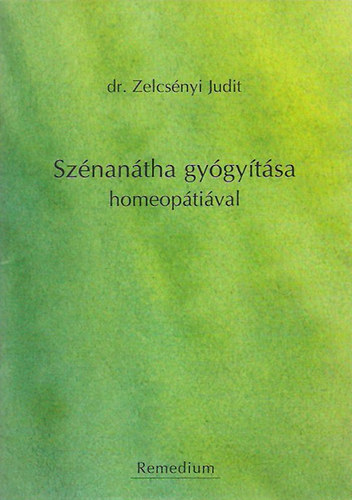 dr. Zelcsnyi Judit - Sznantha gygytsa homeoptival