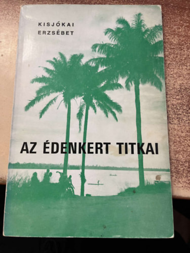 Kisjkai Erzsbet - Az denkert titkai
