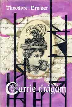 Theodore Dreiser - Carrie dr�g�m