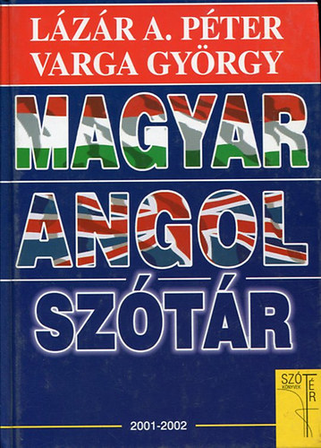 Lzr A. Pter; Varga Gyrgy - Magyar-angol sztr