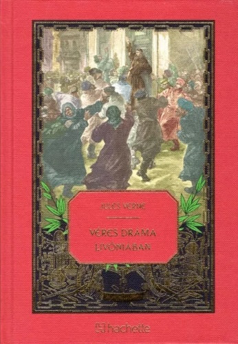 Verne Gyula - Véres dráma Livóniában