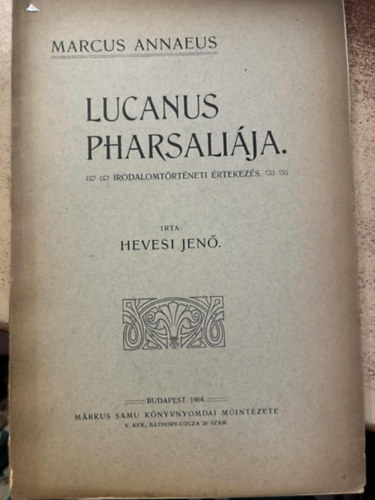Hevesi Jen� - Marcus Annaeus Lucanus Pharsali�ja