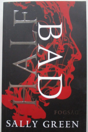 Sally Green - Half Bad - Fogsg