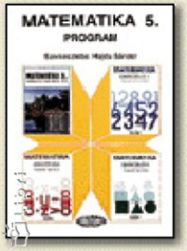 Czeglédy Istvánné; Novák Lászlóné; Dr. Czeglédy István; Dr. Hajdu Sándor - Matematika 5. Program