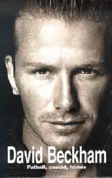 Odze Gyrgy - David Beckham - Futball, csald, hrnv (Tom Watt kzremkdsvel)