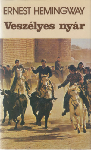 Ernest Hemingway - Vesz�lyes ny�r