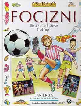 Jan Krebs - Csuda j� focizni