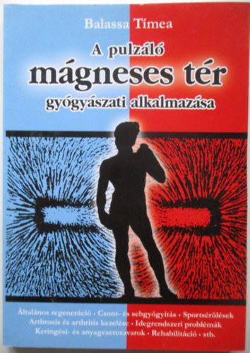 Balassa Tmea - A pulzl mgneses tr gygyszati alkalmazsa