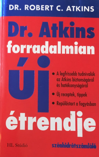 Robert C. Atkins - Dr. Atkins forradalmian �j �trendje