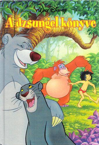 A dzsungel k�nyve (Disney K�nyvklub)