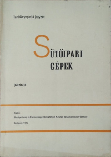 G�rg�nyi Ildik� - Sz�cs Mikl�s - Tasn�di Endre - S�t�ipari g�pek