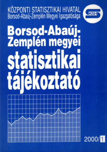 Gruber Hedvig, Dr. Kapros Tiborn Fejes Lszl - Borsod-Abaj-Zempln megyei statisztikai tjkoztat 2000/1.