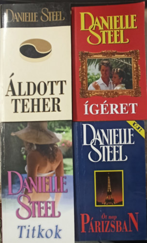 Danielle Steel - 4 db Danielle Steel k�tet: �t nap P�rizsban - �g�ret - �ldott teher - Titkok