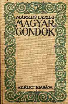 Mrkus Lszl - Magyar gondok