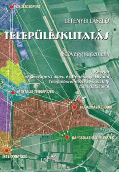 Letenye Lszl  (szerk.) - Teleplskutats szveggyjtemny