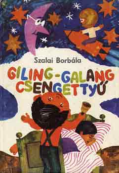 Szalai Borbla - Giling-galang csengetty