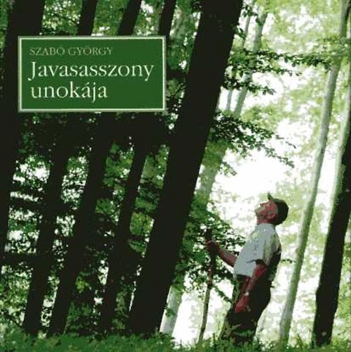 Szab Gyrgy - Javasasszony unokja