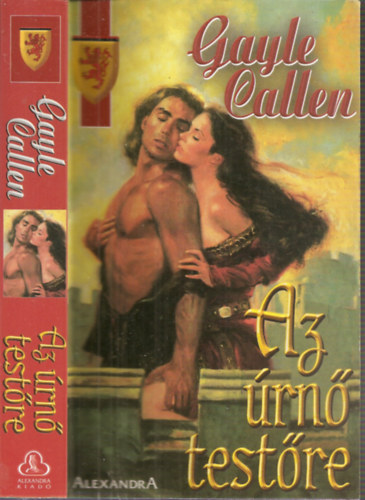 Gayle Callen - Az rn testre