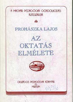 Prohászka Lajos - Az oktatás elmélete