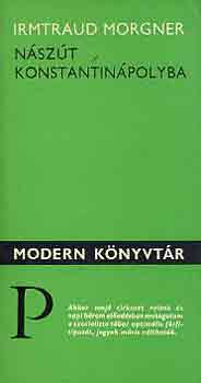 Irmtraud Morgner - N�sz�t Konstantin�polyba