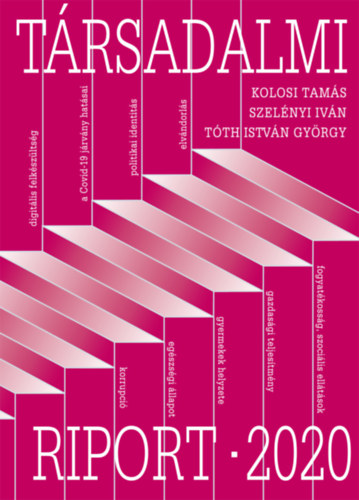 Szelnyi Ivn, Tth Istvn Gyrgy Kolosi Tams - Trsadalmi riport - 2020
