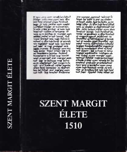 Dömötör-Pólya-Farkas (szerk.) - Szent Margit élete 1510