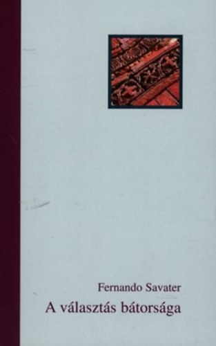 Fernando Savater - A vlaszts btorsga