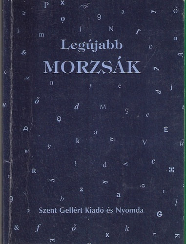 Legújabb morzsák
