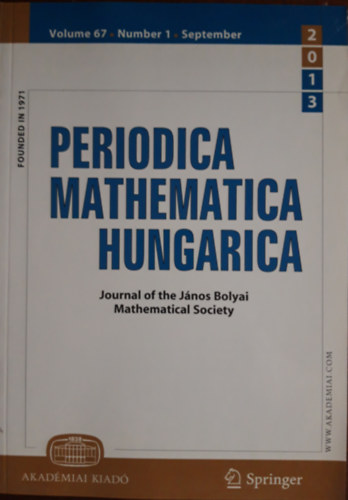 Editor in Chief M�ria B. Szendrei - Periodica Mathematica Hungarica Volume 67 Number 1 September 2013