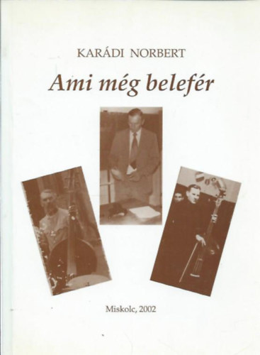 Kardi Norbert - Ami mg belefr