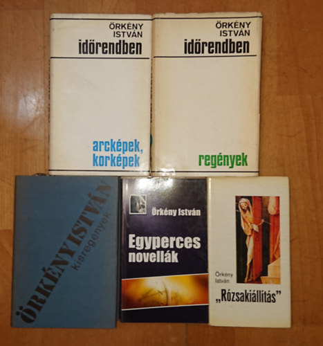 rkny Istvn - 5 knyv rkny Istvntl: Rzsakillts, Egyperces novellk, KIsregnyek, Idrendben/Regnyek, Idrendben/Arckpek, korkpek