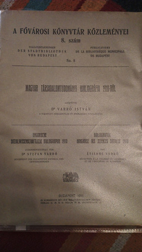 Magyar trsadalomtudomnyi bibliogrfia 1910-rl.