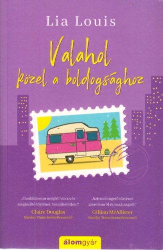 Lia Louis - Valahol közel a boldogsághoz