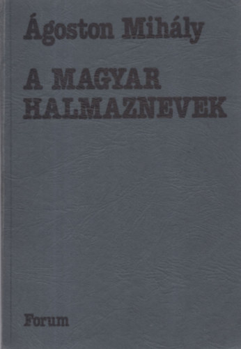 goston Mihly - A magyar halmaznevek