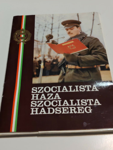 Szab� Istv�n - Szocialista haza szocialista hadsereg