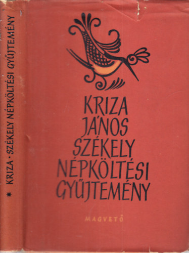 Kriza Jnos - Szkely npkltsi gyjtemny I.
