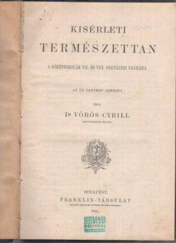 Vörös Cyrill - Kisérleti természettan