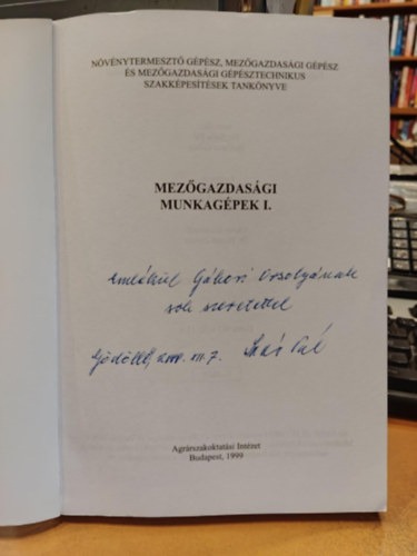 Dr. So�s P�l Bujdos� G�bor - Mez�gazdas�gi munkag�pek I-II (1-2.) N�v�nytermeszt� g�p�sz, mez�gazdas�gi g�p�sz �s mez�gazdas�gi g�p�sztechnikus szakk�pes�t�sek tank�nyve