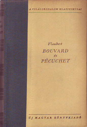 Gustave Flaubert - Bouvard s Pcuchet