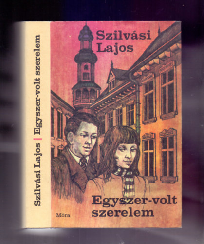Szilv�si Lajos - Egyszer volt szerelem (Kolozsv�ri Mikl�s rajzaival)