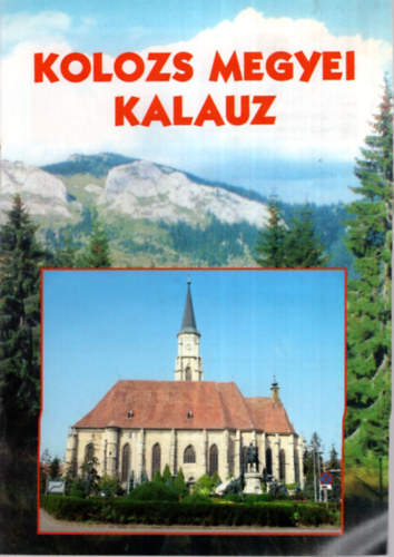 Ajtay Ferenc - Kolozs megyei kalauz