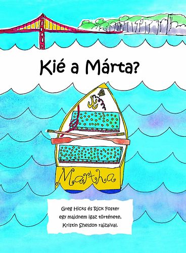 Rick Foster Greg Hicks - Kié a Márta?