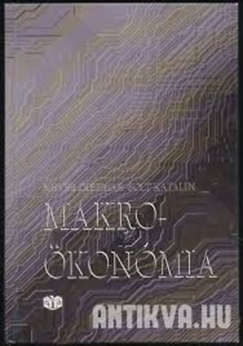 Meyer Dietmar; Solt Katalin - Makro�kon�mia