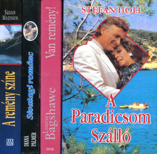 Stefan Holl - Louise Bagshawe - Diana Palmer - Susan Madison - 4 db romantikus kötet: A remény színe - Sivatagi románc - Van remény! - A paradicsom szálló