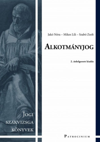Jak Nra; Mikes Lili; Szab Zsolt - Alkotmnyjog - 2. tdolgozott kiads