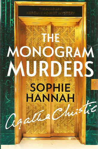 Agatha Chirstie; Sophie Hannah - The Monogram Murders