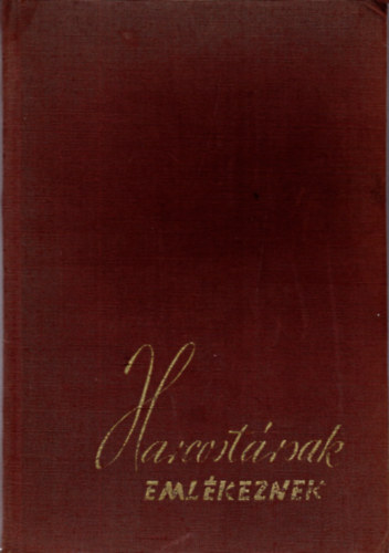 Harcost�rsak eml�keznek